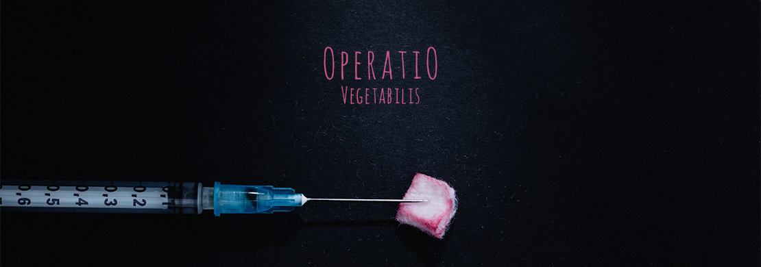 Operatio Vegetabilis Introduction